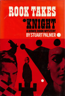 Rook Takes Night, by Stuart Palmer (Random House, 1968).From