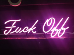 only-neon-aesthetic:Fuck Off