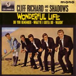 Cliff Richard and the Shadows - Wonderful Life mono 7” 1964
