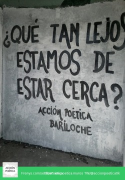 accionpoeticaamerica:     ¿Que tan lejos estamos de estar cerca?Descargalo