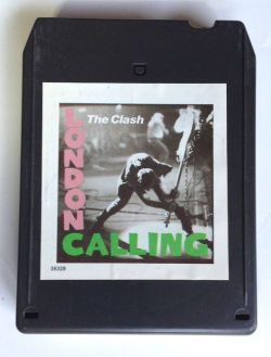stereo-media:  The Clash’s London Calling on 8-track, 1980