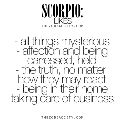 zodiaccity:  What Zodiac Scorpio Like. For much more on the zodiac