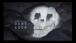 kingofooo:  Don’t Look - title card designed by Seo Kim painted