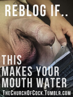 thechurchofcock:  reblog if… this makes your mouth water  My