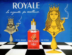 publicite-francaise:  Cigarettes Royale.