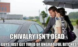 *ungrateful women Totally.  =_=