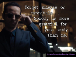 “Forget science or cannibals… Nobody is more grateful