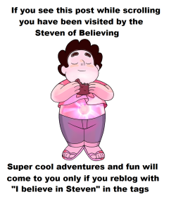 zfeelz:  the-one-named-sailor-meme:  I believe in steven  I BELIEVE