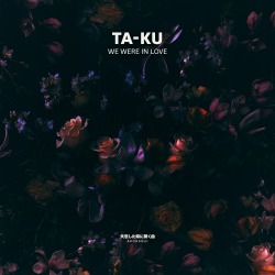 skyblazing: Songs to break up to // Ta-Ku 