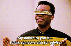  - I am inexperienced in such matters. I require advice. - Well,