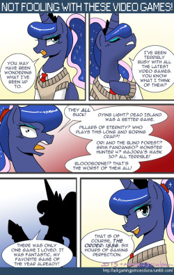 askgamingprincessluna:“Video games! Bleh!” ~ GPL  rofl XD