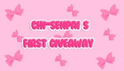 chi-senpai:  Hello! So I decided to do a giveaway since I have