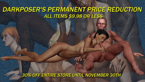DarkPosers 30% Off sale: http://www.renderotica.com/store/sales/promo/56