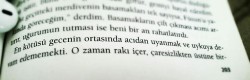 siirinoznesi:  “acıdan uyanmak ve uykuya devam edememekti”