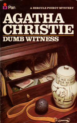 Dumb Witness, by Agatha Christie (Fontana, 1966).Inherited from my sister.