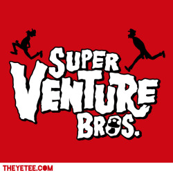 theyetee:  Super Venture Brosby Bazป for 24 hours at The Yetee