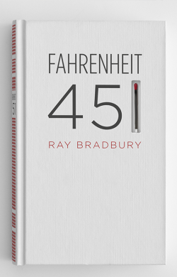 theliteraryjournals:BOOK OF THE DAY: Fahrenheit 451 by Ray Bradbury