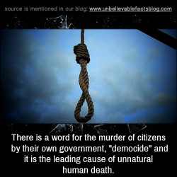 unbelievable-facts:There is a word for the murder of citizens
