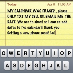 MY CALENDAR WAS ERASED , please ONLY TXT MY CELL OR EMAIL ME