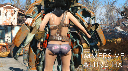 Fall Out 4 Immersive Attire Fixhttp://www.nexusmods.com/fallout4/mods/96/?  Fixes a huge oversight bug that Bethesda made in proper attire for the Boston and surrounding area region. Greatly enhances the New England immersion.Replaces the female nude