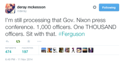 justice4mikebrown:  National Guard on standby + 1,000 officers