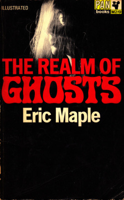 The Realm Of Ghosts, by Eric Maple (Pan, 1964).From a bookshop