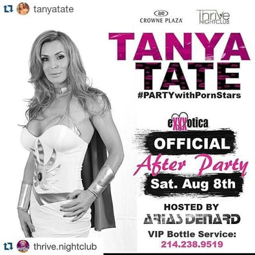 Sadly we won’t be at the  #partywithpornstars with the #beautiful @tanyatate. Hopefully she’ll let us know how it goes? #jealous ••• #repost @eXXXotica @ThriveNightClub #afterparty #sexysaturday