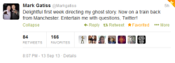 enigmaticpenguinofdeath:  Impromptu Mark Gatiss Twitter Q&A