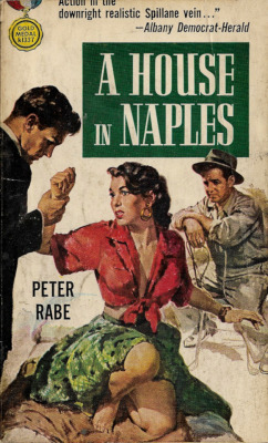 A House In Naples, by Peter Rabe (Gold Medal, 1963).From a charity