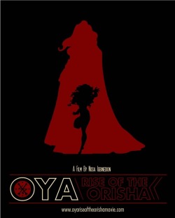 cinemakenya:  Oya: Rise of the Orishas, takes a pantheon of ancient