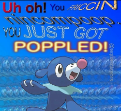 handyfruitcake: When popplio haters realize primarina has the