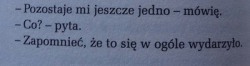 bgucx:  chuj że nigdy to się nie uda.