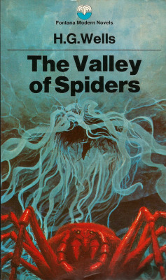 The Valley of Spiders, by H.G.Wells (Fontana, 1974). From a charity