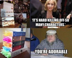 J. K. Rowling     Vs.     R. R. Martin