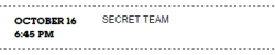 In case anyone wanted confirmation that “Secret Team”