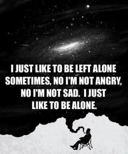 the-wolf-and-moon:  I Just Like To Be Alone  If people could