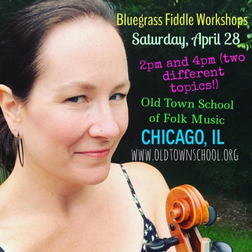 <p>Hello Chicago. And also suburbs of Chicago. Possibly also parts of Indiana and definitely people passing through Chicago. I’m coming there to teach a couple of bluegrass fiddle workshops at The @oldtownschool and I would be delighted if you’d join me. These workshops are great for all levels except brand new beginners and are designed to help you succeed in real world jam situations. Bring your fiddle and your unending sense of wonder. #fiddle #bluegrass #workshop #jamming #improv #youcanbeafiddlestar  (at Old Town School of Folk Music)</p>