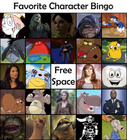 I did one of those favorite character bingo cards I keep seeing