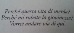 ilmareditroppo:  Perché mi rubate la giovinezza?    (Stefano