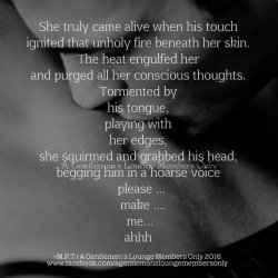 agentlemenslmo: She truly came alive when his touch ignited that