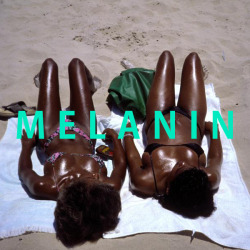 melaninmonday:  #MelaninMonday 