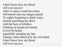 deathbymorning:  “I Don’t Know How to Recover.”