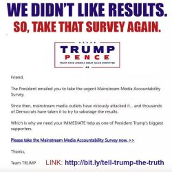 prochoice-or-gtfo:  uppityfemale:  The Trump team put out a survey