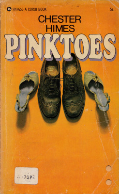 Pinktoes, by Chester Himes (Corgi, 1967). From a second-hand