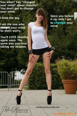 You what? You “changed your mind” about chastity? You don’t