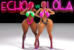 This had to happen at some point Lola vs EchoThey look very sexy