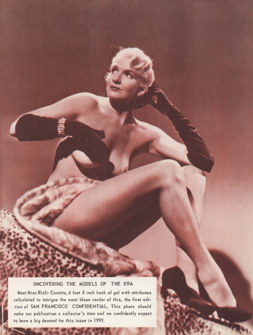 kdo:  Ricki Covette is featured in the November ‘55 issue of 'SAN FRANCISCO CONFIDENTIAL’ magazine.. Image Source:   http://www.vintagegirliemags.com 