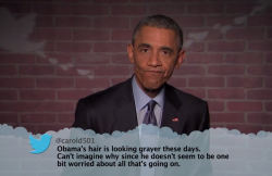tastefullyoffensive:  Video: President Obama Reads Mean Tweets