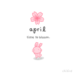 chibird:  I hope you all have a lovely April. Spring’s here~