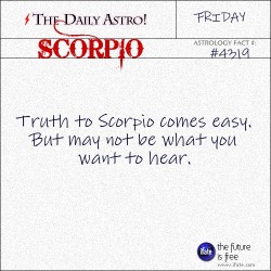 dailyastro:  Scorpio 4319: Visit The Daily Astro for more facts